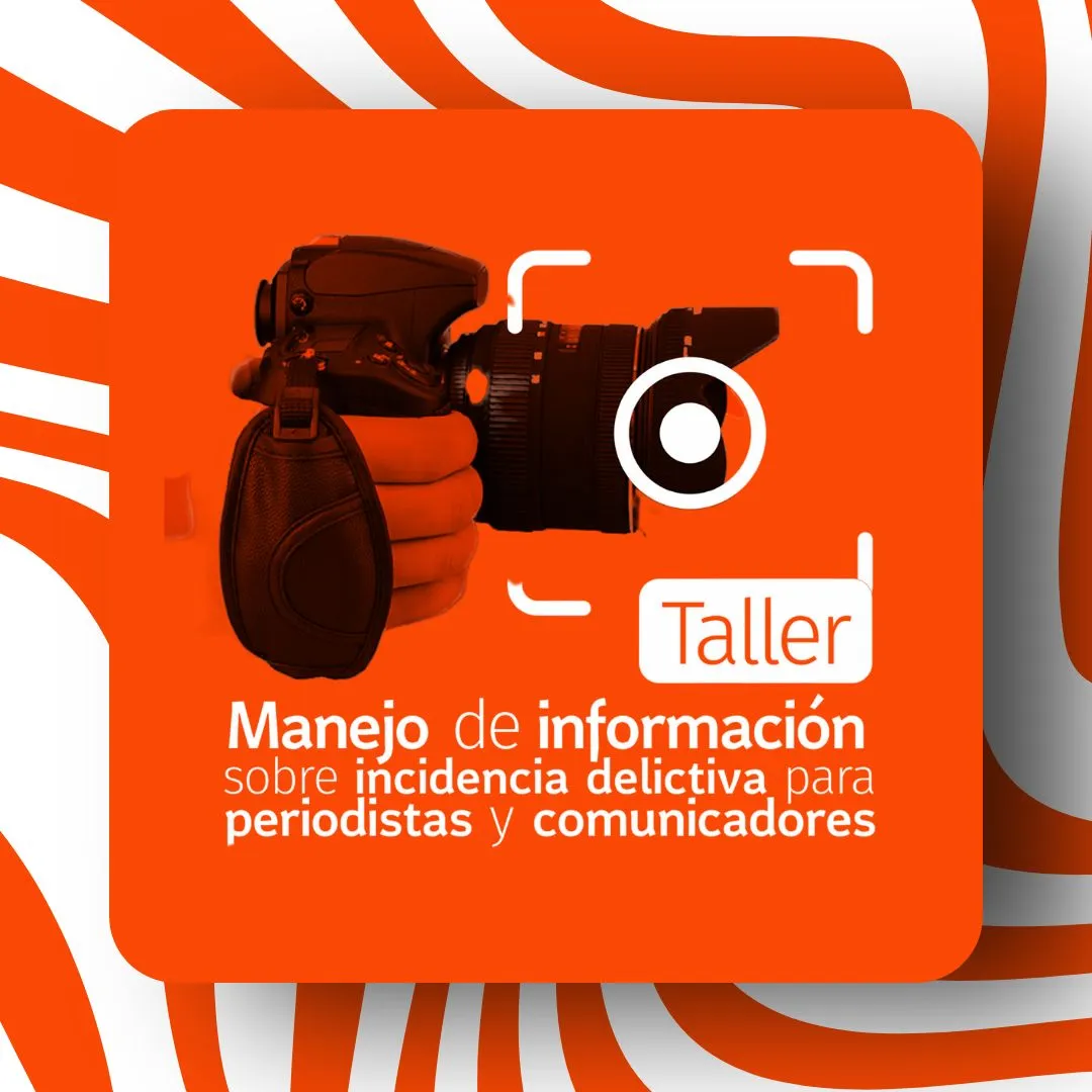 Portada con ondas de color naranja y blanco con el texto: Taller manejo de información sobre incidencias delictiva periodísticas y comunicaciones.  